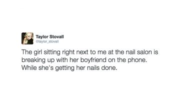 I Sat Next To A Sorority Chick In The Nail Salon And Live-Tweeted Her Break Up With Her Boyfriend Over The Phone